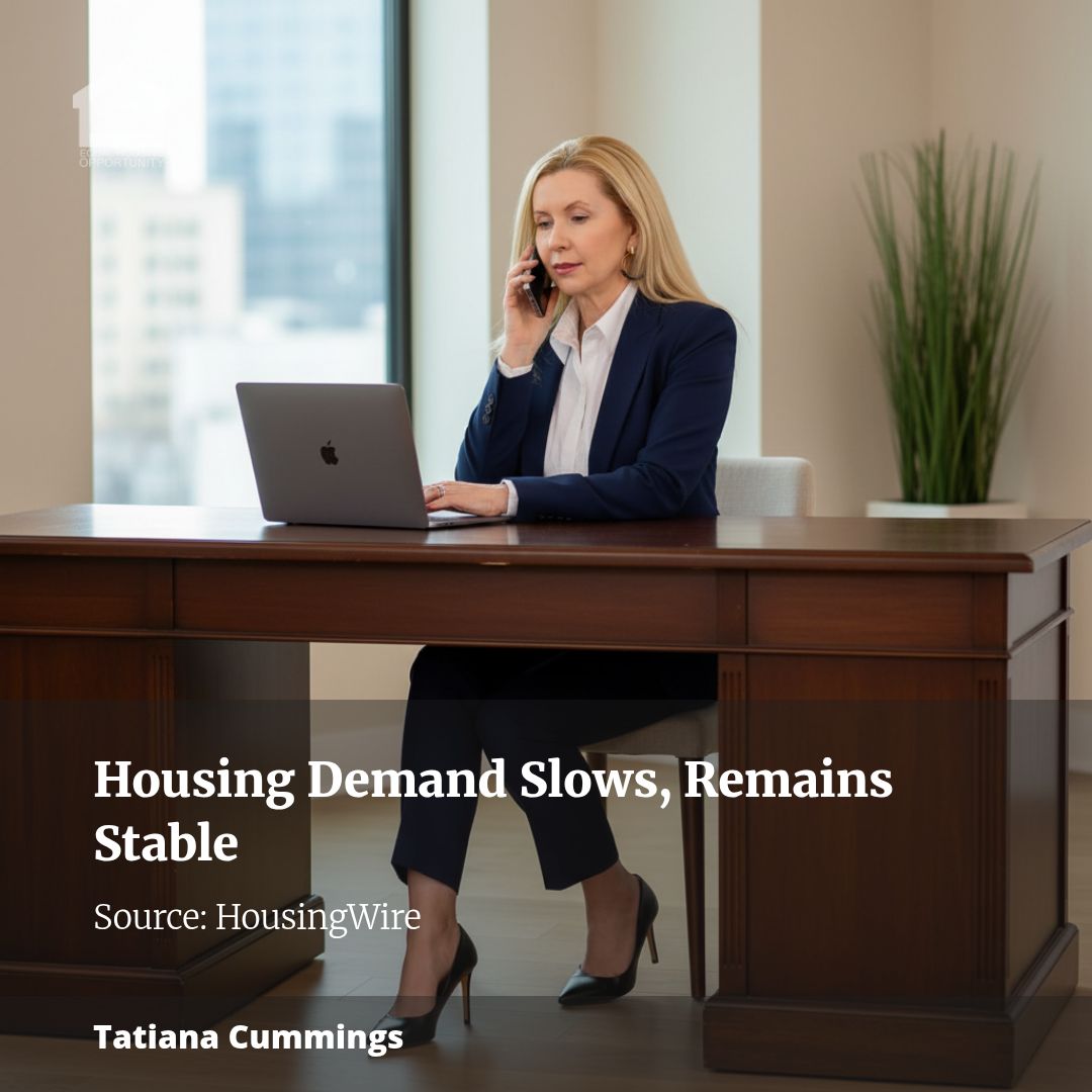 Housing demand has slowed, but still stable for now